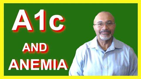 A1c and Anemia