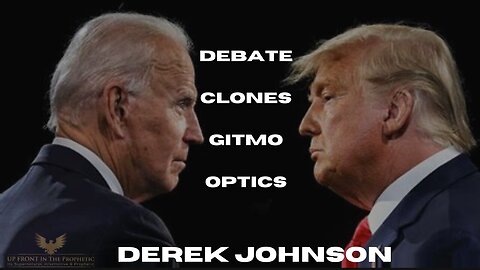Derek Johnson Shocking intel - Clones, Debate, Gitmo and More!