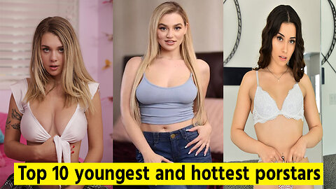 Top 10 youngest and hottest porstars 2024 | super gorgeous new love Stars | Best Gorgeous PorStars