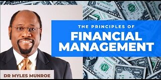 Living Financially Free - The Principle of Management | Dr. Myles Munroe
