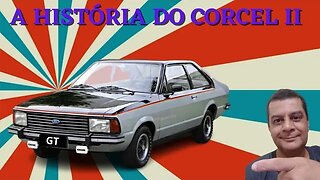 A história do Ford Corcel II: grande sucesso da marca!