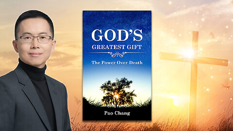 God's Greatest Gift: The Power Over Death