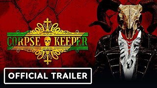 Corpse Keeper - Official Launch Trailer