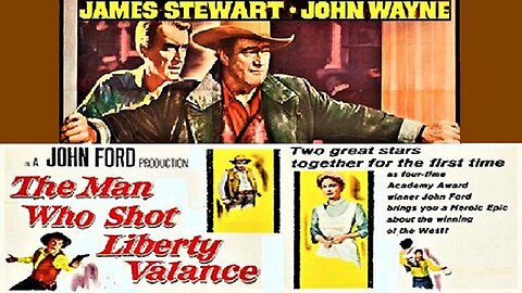 THE MAN WHO SHOT LIBERTY VALENCE 1963 A Murderous Outlaw Terrorizes a Town FULL MOVIE HD & W/S
