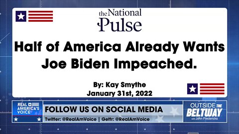 The National Pulse Reports 50% of Americans Already Want Joe Biden Impeached