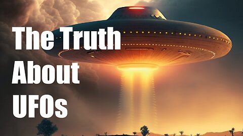 The truth about UFOs - Are you being lied to?