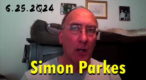 Simon Parkes Update for June 25th 2024
