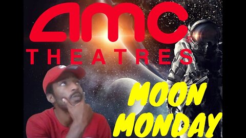 🔥AMC MOON MONDAY🔥(PRICE PREDICTIONS)(WHY You Shouldn't Sell After Monday's RUN UP)robo investor