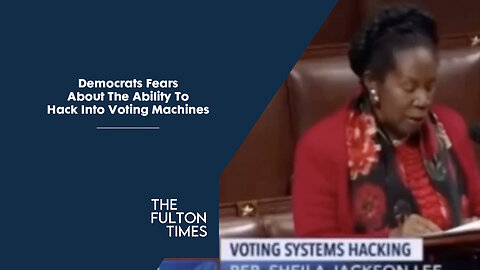 Democrats Fears About Hacking Voting Machines