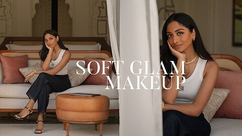 MY EASY EVERYDAY MAKEUP ROUTINE | SOFT GLAM MAKEUP