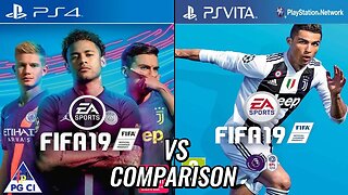 FIFA 19 PS4 Vs PS Vita