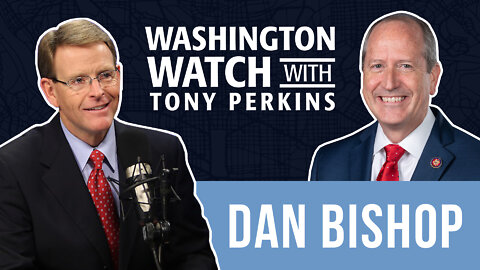 Rep. Dan Bishop on Where the Domestic Terrorism Prevention Act Stands in Congress