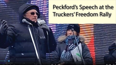 Brian Peckford's Speech at the Truckers' Freedom Rally in Ottawa