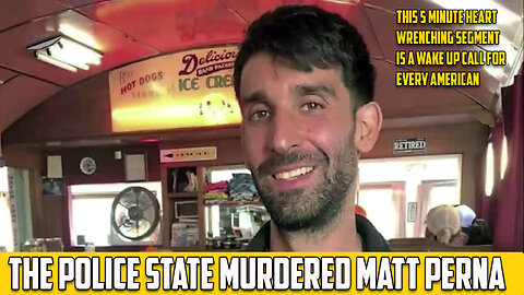 The Police State Murdered Matt Perna MUST WATCH CLIP from "Police State"