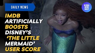 IMDb Artificially Boosts Disney’s ‘The Little Mermaid’ User Score