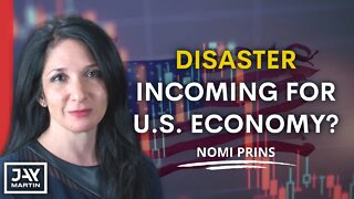 Is the US Economy Headed For Disaster Over the Next Decade? Nomi Prins