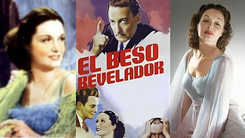 EL BESO REVELADOR (1938) Warren William, Gail Patrick | Crimen, Drama, Romance | COLOREADO