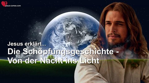 Jesus erklärt den Sinn der Schöpfungsgeschichte ❤️ Schöpfungsgeheimnisse durch Gottfried Mayerhofer