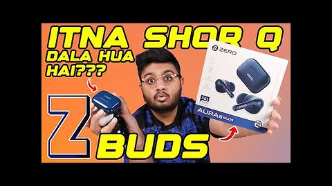 I Tested Zbuds Aura !! | Affordable Earbuds ?