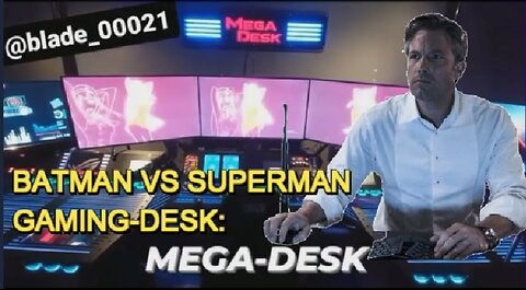 BATMAN VS SUPERMAN INSANE ROG GAMING DESK - MEGADESK !