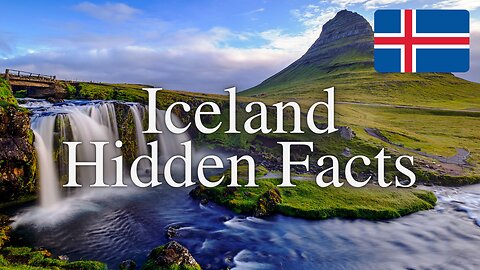 Iceland Hidden Facts