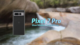 Pixel 7 Pro Slow Motion Compilation #4