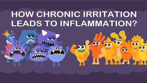 How chronic irritation leads to inflammation and diseases?