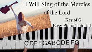 I Will Sing Of The Mercies Of The Lord -James Henry Fillmore, Sr (Key of G)//EASY Piano Tutorial