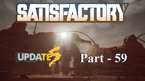 Explaining How Engines Work, Poorly | Satisfactory | Part 59