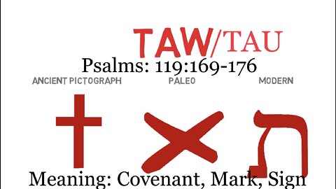 TAW/TAU-Psalms 119:169-176