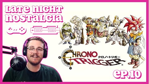 Chrono Trigger Playthrough | Super Nintendo | Ep. 10