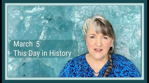 This Day in History, March 5