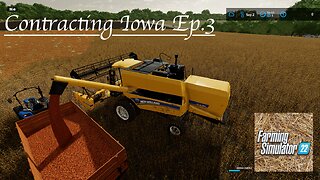 Getting our Contracts Done - Contracting Iowa | Farming Simulator 22