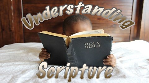 Understanding Scripture