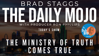 LIVE: The Ministry of Truth Comes True - The Daily Mojo