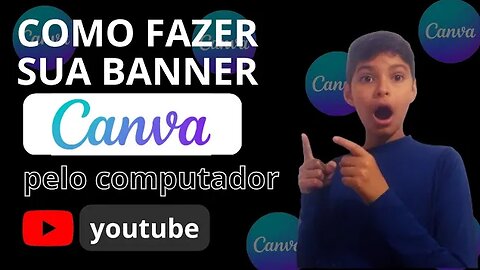 Como Criar Um Banner Para O Seu Canal No YouTube