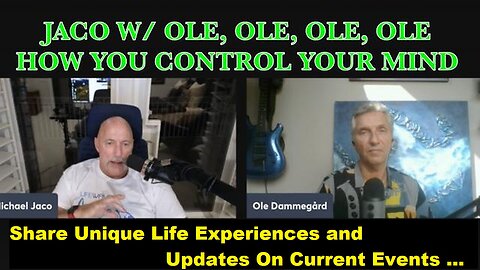 Jaco W/Ole Dammegard Share Unique Life Experiences And Updates On Current Events -June 21,2024.