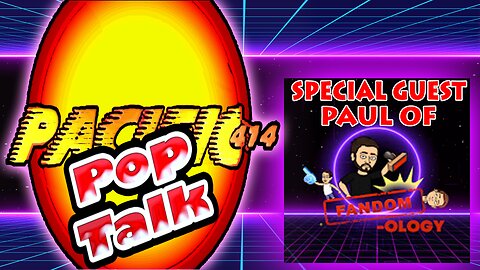 PACIFIC414 Pop Talk with Special Guest Paul of @Fandomology ​