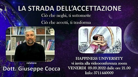 LA STRADA DELL'ACCETTAZIONE con Dott Giuseppe Cocca