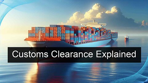 Navigating Clearance Timelines: Strategies for Efficient Customs Processing