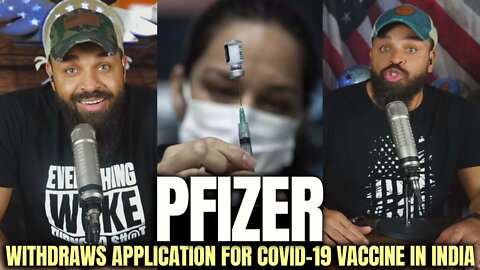 Pfizer Withdraws Application for Covid-19 Vaccine in India