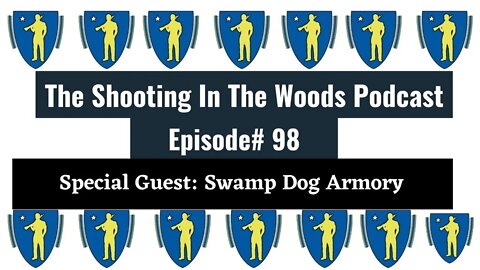 Squadron/BOP Gun Talk !!!!!!! The Shooting In The Woods Podcast Episode #98