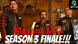 Mayans M.C. Season 3 Finale Review!!!