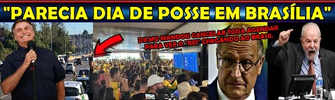 URGENTE “PARECIA DIA DE POSSE” LOOLA INCOMUNICÁVEL CHEGADA DE BOLSONARO LOTOU TODO CANTO DE BRASÍLIA