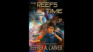 Episode 405: The Reefs of Time with Jeffrey A Carver!