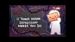 11 Things Hidden Depression Make You Do