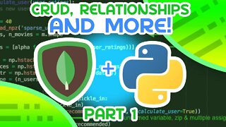 MongoDB + Python #1 - CRUD, Relationships and More