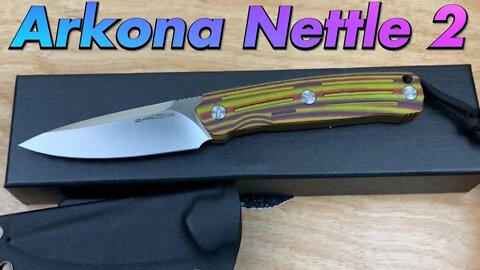 Arkona Nettle 2 Ivan Braginets design fixed blade version of the Nettle folder !