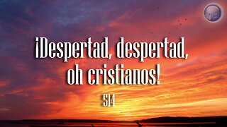 514. ¡Despertad, despertad, oh cristianos! - Red ADvenir Himnos