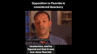 Opposition To Fluoride is Considered Quackery?